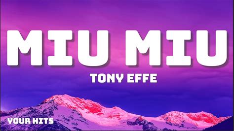 chi canta miu miu con tony effe|Tony Effe – MIU MIU Lyrics .